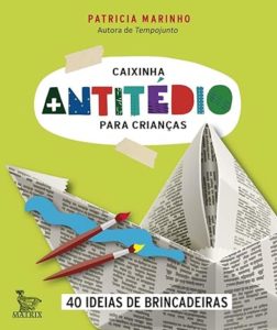 Confira 8 livros infantis para curtir durante as férias - Caixinha Antitédio para Crianças